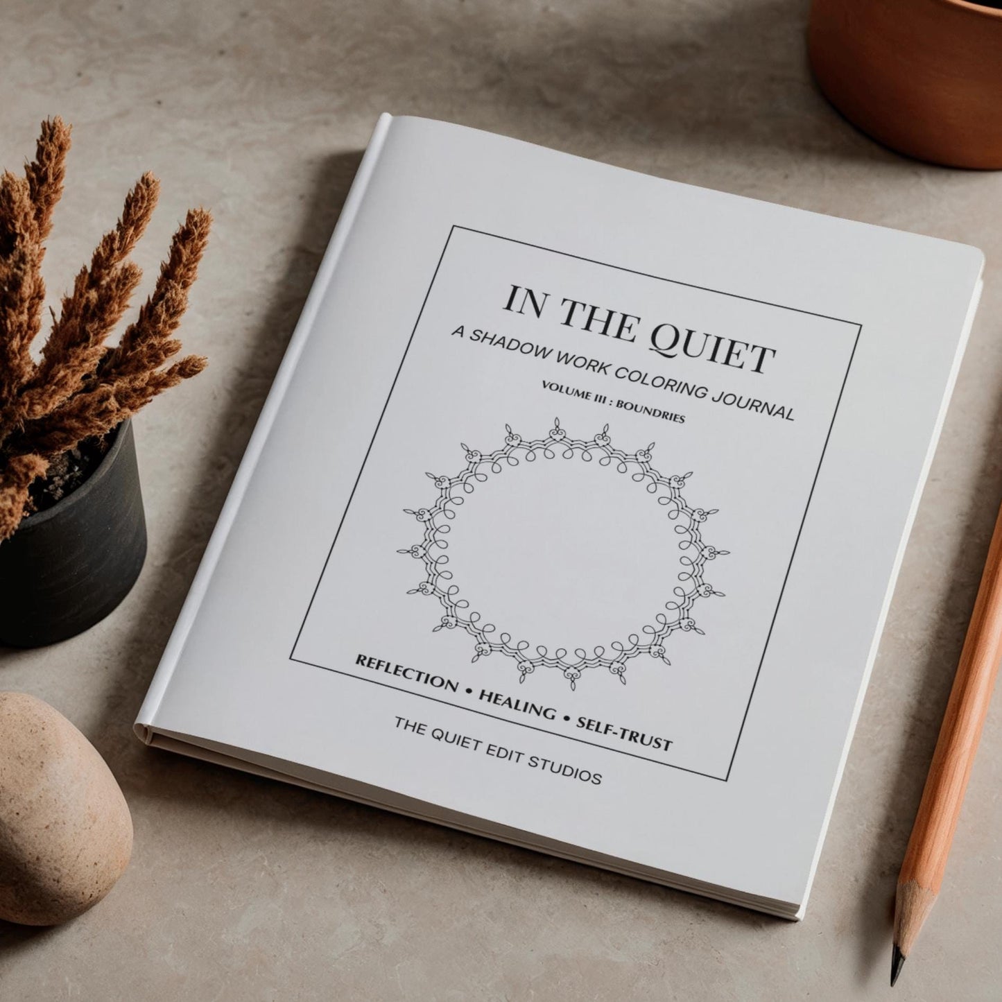 In the Quiet III: Boundaries - A Shadow Work Coloring Journal | Adult Coloring Book for Self-Reflection