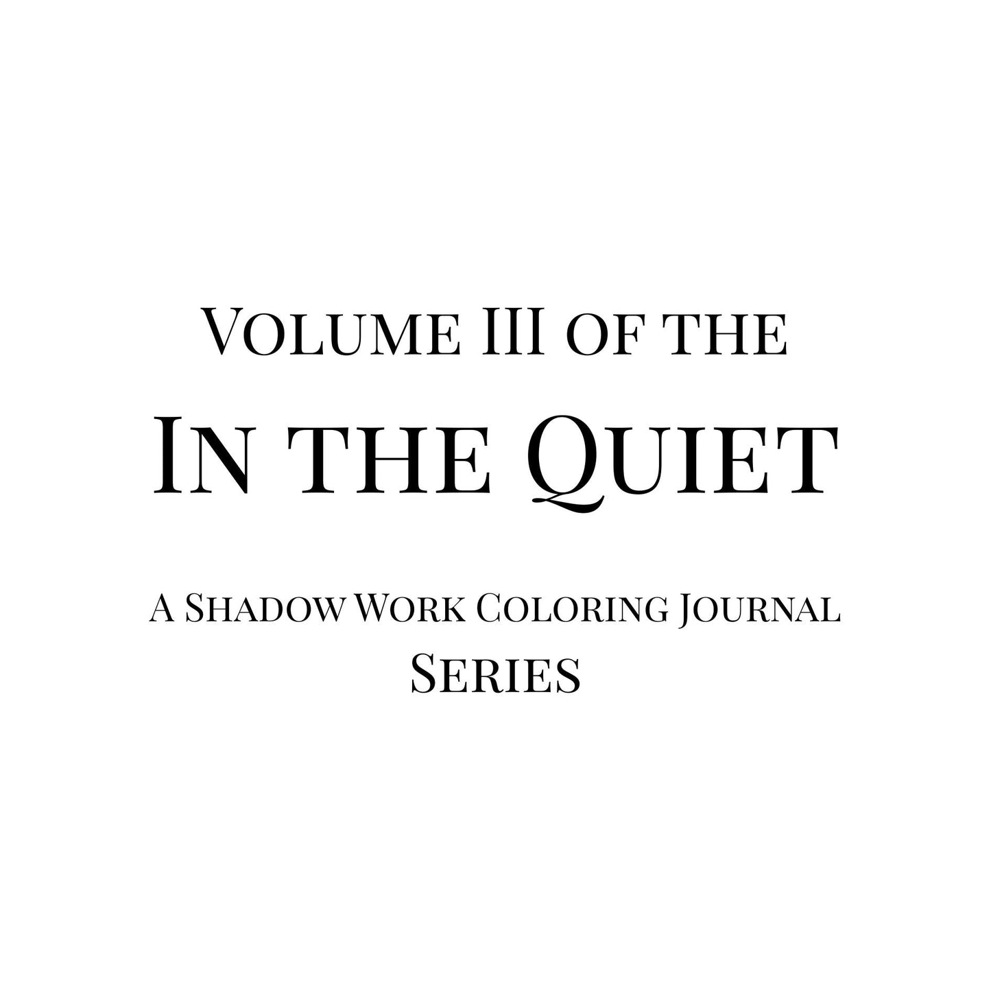 In the Quiet III: Boundaries - A Shadow Work Coloring Journal | Adult Coloring Book for Self-Reflection